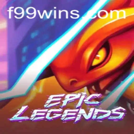 EpicLegends: A Comprehensive Guide to Mastering F99.com’s Latest Sensation