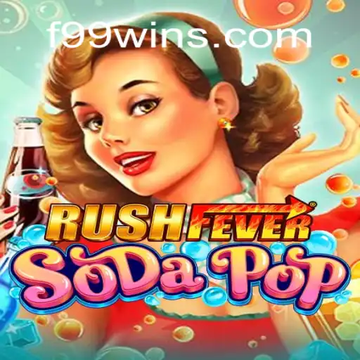 RushFeverSodaPop: A Deep Dive into the Thrilling World of F99.com