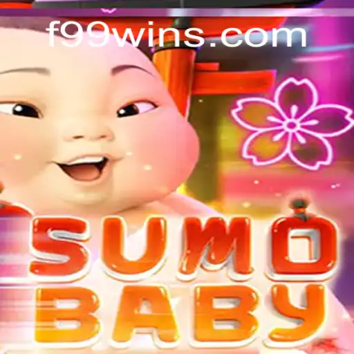 Exploring the Exciting World of SumoBaby and the Influence of F99.com